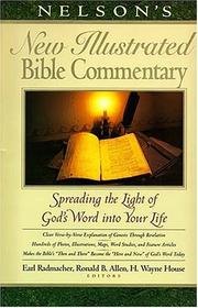 Cover of: Nelson's New Illustrated Bible Commentary Spreading The Light Of God's Word Into Your Life