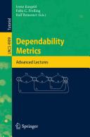 Cover of: Dependability metrics: advanced lectures