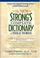 Cover of: The new Strong's complete dictionary of Bible words