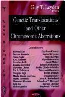 Genetic translocations and other chromosome aberrations