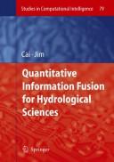 Cover of: Quantitative information fusion for hydrological sciences