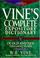 Cover of: Vine's complete expository dictionary of Old and New Testament words