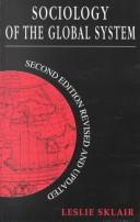 Sociology of the global system by Leslie Sklair