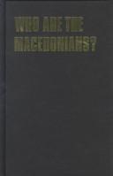 Cover of: Who are the Macedonians? by Hugh Poulton