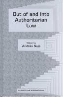 Cover of: Out of and into authoritarian law