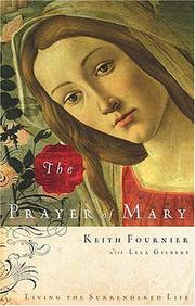 Cover of: The prayer of Mary: living the surrendered life