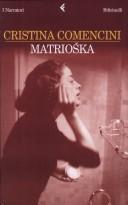 Cover of: Matrioska by Cristina Comencini