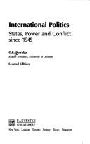 Cover of: International politics: states, power, and conflict since 1945
