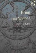 Cover of: Islam and Science by Muzaffar Iqbal