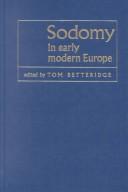 Cover of: Sodomy in early modern Europe