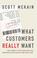 Cover of: What customers really want