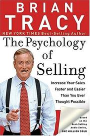 Cover of: The Psychology of Selling by Brian Tracy