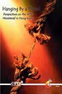 Cover of: Hanging by a thread: perspectives on the WTO Ministerial in Hong Kong