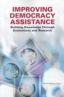 Cover of: Improving democracy assistance by 