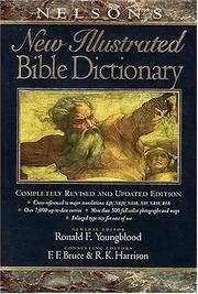 Cover of: Nelson's New Illustrated Bible Dictionary by Ronald F. Youngblood