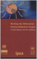 Meeting the Millennium Poverty Reduction Targets in Latin America and the Caribbean by United Nations.