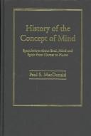 Cover of: History of the Concept of Mind | Paul S. MacDonald