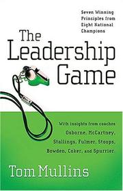Cover of: The leadership game | Tom Mullins