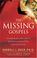 Cover of: The Missing Gospels