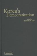 Cover of: Korea's democratization by edited by Samuel S. Kim