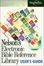 Cover of: Nelson's electronic Bible reference library: user's guide.