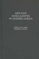 Cover of: Men and Masculinities in Modern Africa (Social History of Africa Series)