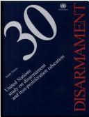 Cover of: United Nations Study on Disarmament and Non-Proliferation Education by United Nations. Office for Disarmament Affairs, United Nations., United Nations. Office for Disarmament Affairs, United Nations.