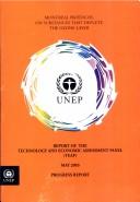 Cover of: Report of the Technology and Economic Assessment Panel by United Nations Environment Programme. Technology and Economics Assessment Panel