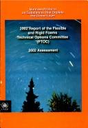 Cover of: 2002 report of the Rigid and Flexible Foams Technical Options Committee: 2002 assessment