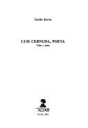 Cover of: Luis Cernuda, poeta: vida y obra