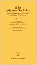 Cover of: Bilder gedeuteter Geschichte: das Mittelalter in der Kunst und Architektur der Moderne
