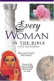 Cover of: Every woman in the Bible | Sue Poorman Richards