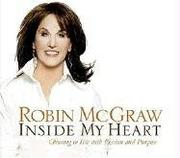 Inside My Heart by Robin McGraw