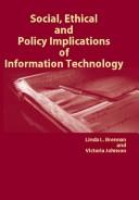 Social, ethical and policy implications of information technology by Victoria Johnson