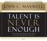Cover of: Talent Is Never Enough