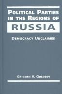Political parties in the regions of Russia by Grigorii Golosov