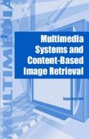 Cover of: Multimedia systems and content-based image retrieval