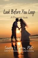 Cover of: Look before you leap: a premarital guide for couples