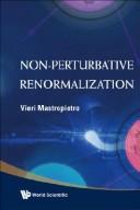 Cover of: Non-perturbative renormalization by Vieri Mastropietro