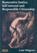 Cover of: Restorative justice, self-interest and responsible citizenship