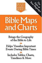 Bible maps and charts by Thomas Nelson Publishers