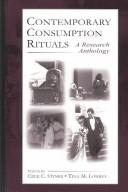 Cover of: Contemporary Consumption Rituals: A Research Anthology (Marketing and Consumer Psychology Series)