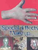 Cover of: Special effects make-up by Janus Vinther
