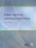 Fiber optics communications by Harold Kolimbiris, Harold Kolimbris