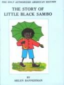 Cover of: The story of Little Black Sambo by Helen Bannerman