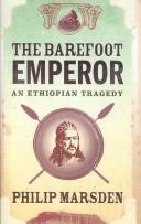 Cover of: The barefoot emperor: an Ethiopian tragedy
