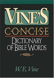 Cover of: Vine's Concise Dictionary Of Bible Words Nelson's Concise Series by W. E. Vine
