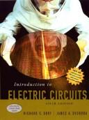 Cover of: Introduction to electric circuits by Richard C Dorf