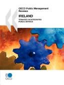 Cover of: Ireland: towards an integrated public service.