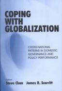 Cover of: Coping With Globalisation: Cross-National Patterns in Domestic Governance and Policy